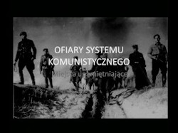 OFIARY SYSTEMU KOMUNISTYCZNEGO